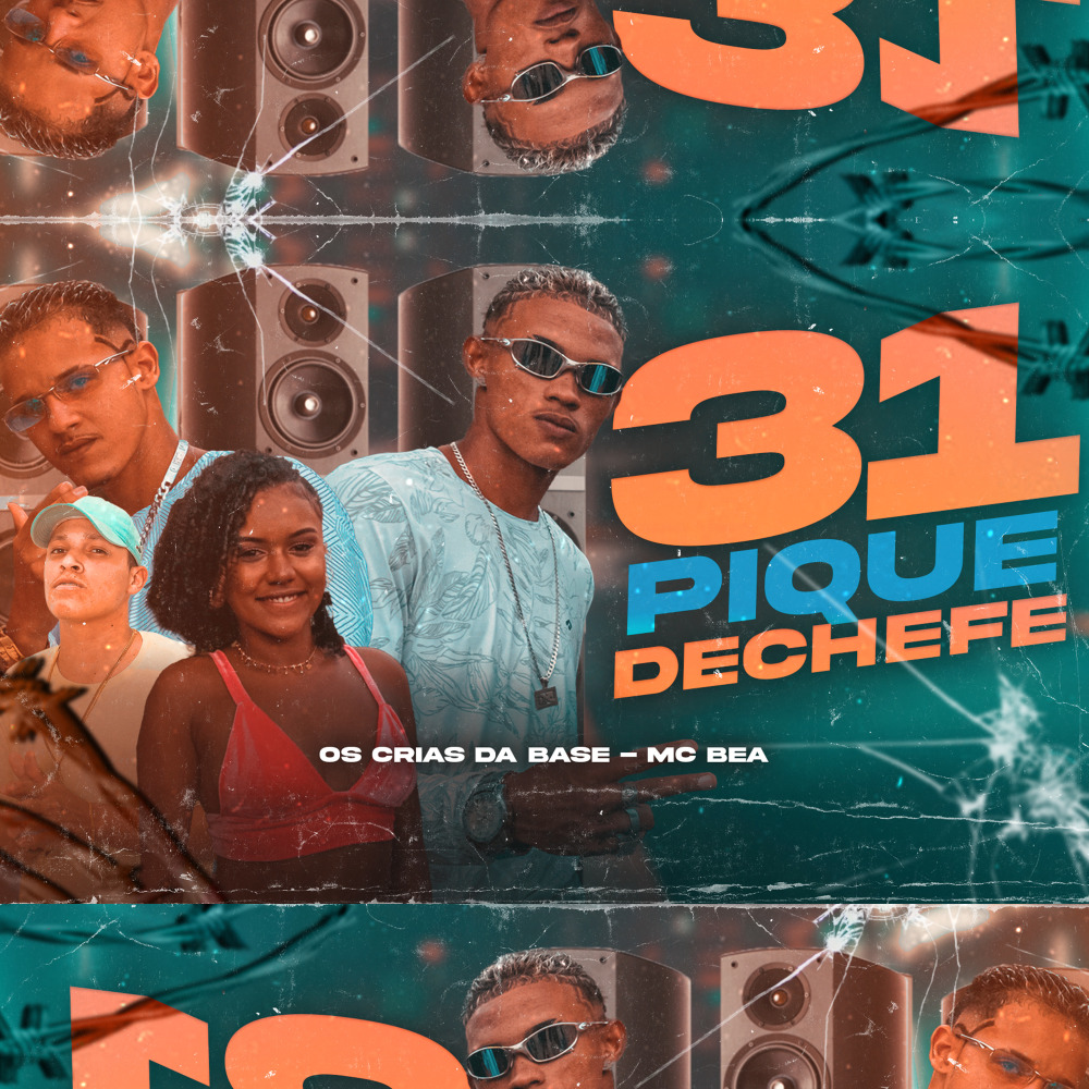 31 Pique De Chefe (Explicit)