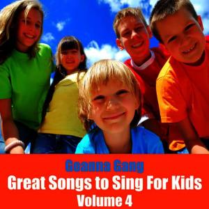 Goanna Gang的專輯Great Songs to Sing for Kids, Vol. 4