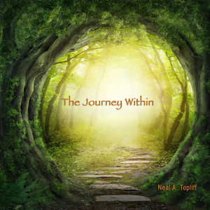 Neal A. Topliff的专辑The Journey Within