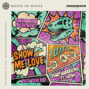 Album Show Me Love (Dimitri Vegas Edit) from Dimitri Vegas