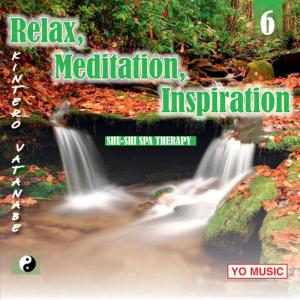 Kintero Vatanabe的專輯Relax, Meditation, Inspiration 6