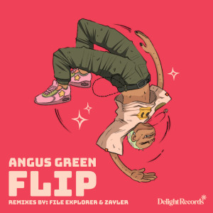 收聽Angus Green的Flip (Explicit)歌詞歌曲