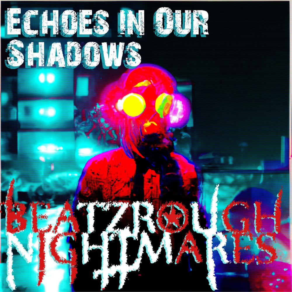Echoes In Our Shadows (feat. Jonny B. Cool) (BRN Remix)
