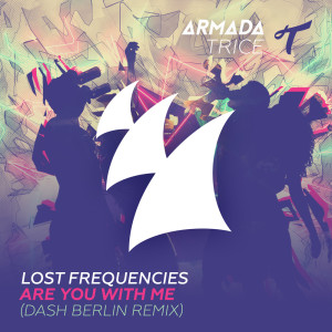 Listen to Are You With Me (Dash Berlin Remix) song with lyrics from Lost Frequencies