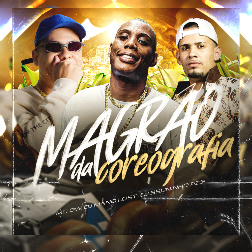 Magrão da Coreografia (Explicit)