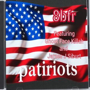收聽James J Siburt的Patriots (feat. 8bfr & Ghostface Killah) (Explicit)歌詞歌曲