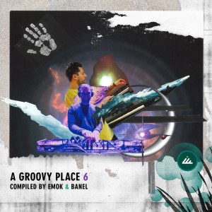 Album A Groovy Place, Vol. 6 from Emok