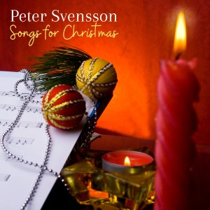 Album Songs for Christmas from Peter Svensson