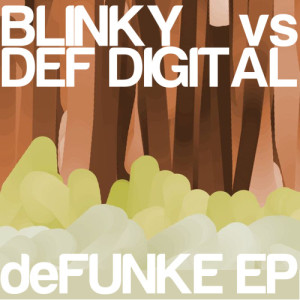 อัลบัม Defunke EP ศิลปิน Def Digital