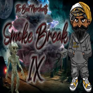 Album Smoke Break IX oleh Beat Merchantz