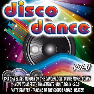 D.J. Dance House的專輯Disco Dance Vol.3