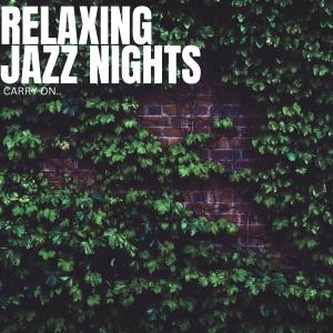 Album Carry On.. from Relaxing Jazz Nights