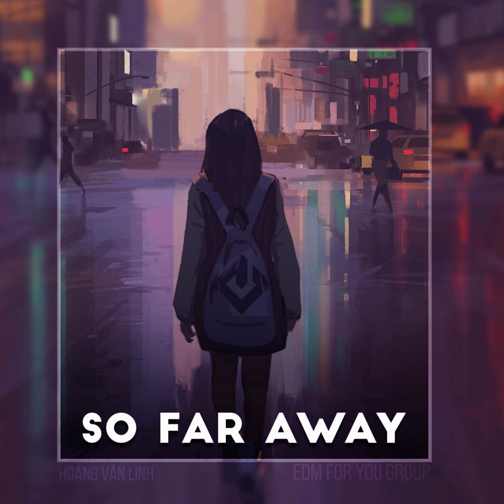 So Far Away Version2 (Version 2)