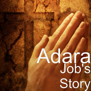 Job's Story dari Adara