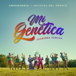Amparanoia的專輯Mi Genética (Charanga Version)