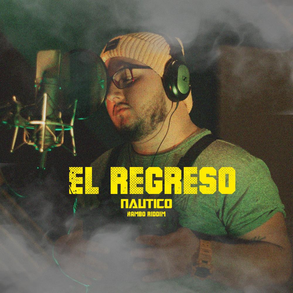 Nautico - El Regreso (Rambo Riddim)