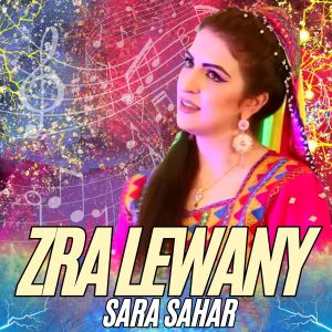 Listen to Zra Lewany song with lyrics from Sara Sahar