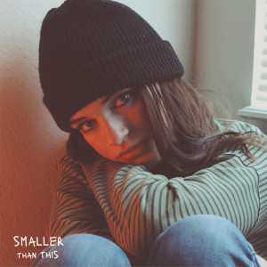 收聽Sara Kays的Smaller Than This歌詞歌曲