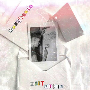 收聽Matt Austin的MENSAJERO歌詞歌曲