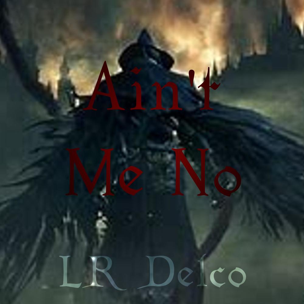 Ain't Me No (Explicit)
