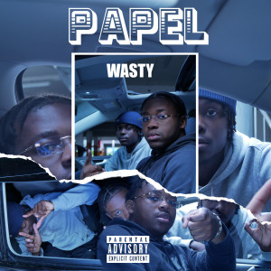 Dengarkan Papel (Explicit) lagu dari Wasty dengan lirik