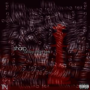 SHARP的專輯ALAYINA TEK (Explicit)