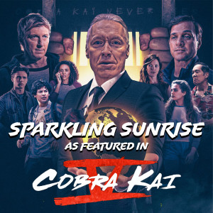 อัลบัม Sparkling Sunrise (As Featured In "Cobra Kai" V) (Original TV Series Soundtrack) ศิลปิน 瑞恩·法瑞什