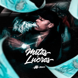 อัลบัม Metas e Lucros (Explicit) ศิลปิน MC GB