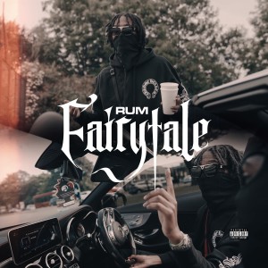 收聽Rum的Fairy Tale (Explicit)歌詞歌曲