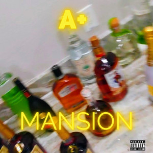 Album Mansion (Explicit) from A+