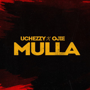 Listen to Mulla (Explicit) song with lyrics from Uchezzy