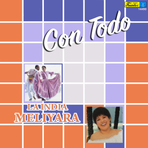 La India Meliyará的專輯Con Todo