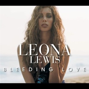 ดาวน์โหลดและฟังเพลง Bleeding Love พร้อมเนื้อเพลงจาก Leona Lewis