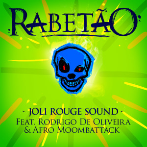 อัลบัม Rabetão ศิลปิน Joli Rouge Sound