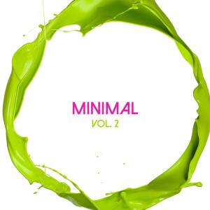 Minimal, Vol. 2 dari Various