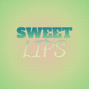 Sweet Lips dari Silvia Natiello-Spiller