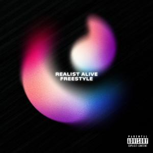 Realist Alive (Freestyle) (Explicit)