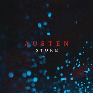 Dengarkan Storm lagu dari Austen dengan lirik