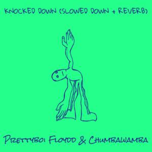 อัลบัม Knocked Down (Slowed Down + Reverb) (Explicit) ศิลปิน Chumbawamba