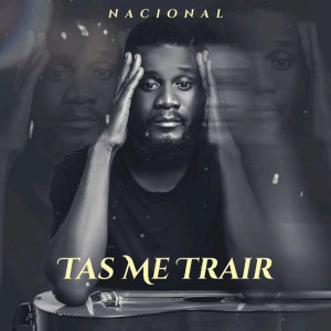 收聽Nacional的Tas Me Trair歌詞歌曲