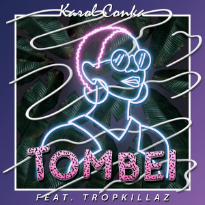 Listen to Tombei song with lyrics from Karol Conka