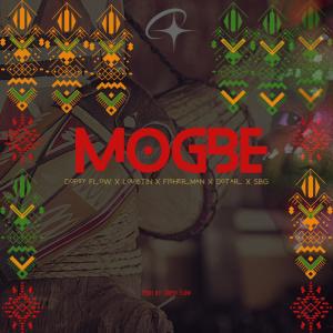 Dengarkan lagu Mogbe (feat. Loui6tin, Fisherman, Dotar & SBG) nyanyian Dopsy Flow dengan lirik