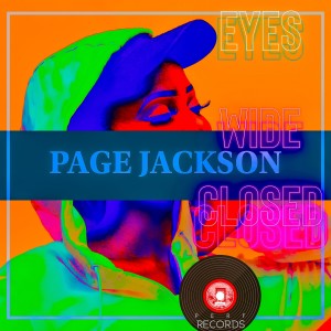 收聽Page Jackson的Eyes Wide Closed (Explicit)歌詞歌曲