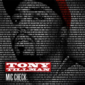 ดาวน์โหลดและฟังเพลง Mic Check พร้อมเนื้อเพลงจาก Tony Tillman