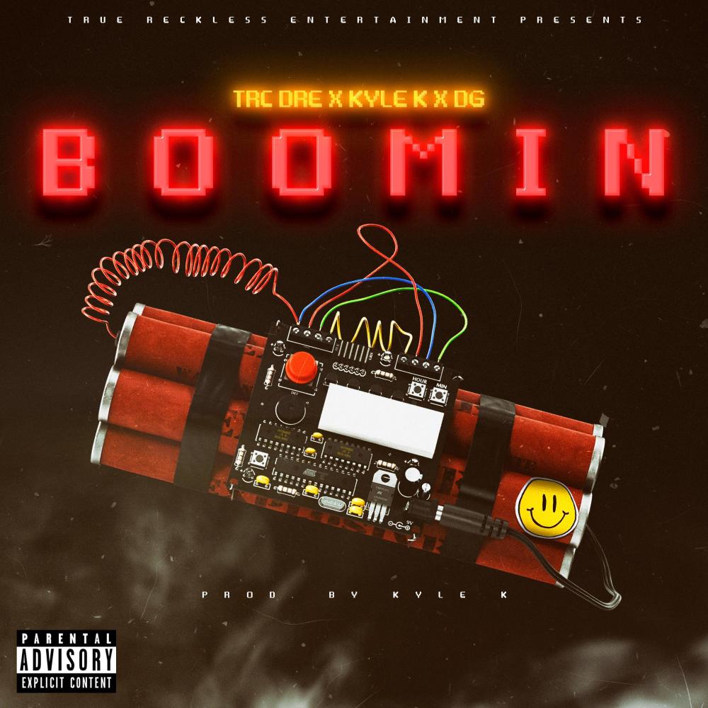 BOOMIN (feat. Kyle k & DG) (Explicit)