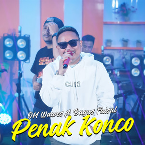 收聽Om Wawes的Penak Konco歌詞歌曲