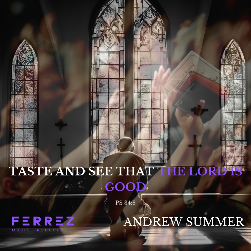 The Lord Is Good