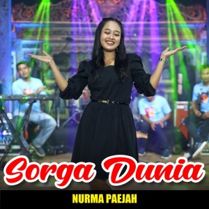 Dengarkan Sorga Dunia lagu dari Nurma Paejah dengan lirik