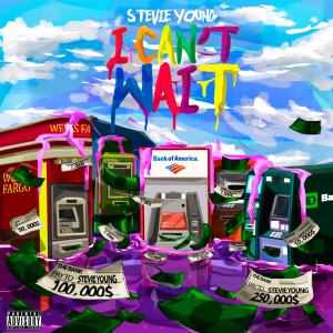 收聽Stevie Young的I Can't Wait (Explicit)歌詞歌曲