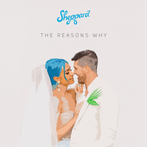 Sheppard的專輯The Reasons Why